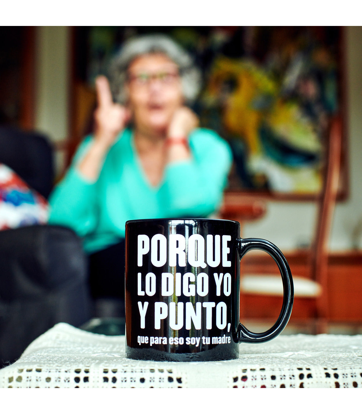 Taza que para eso soy tu madre
